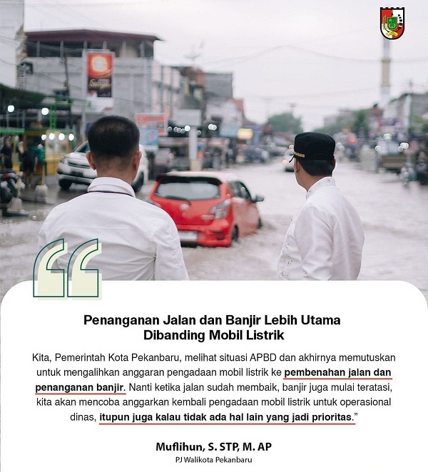 Tegas, Pj Wako Pekanbaru Tunda Pembelian Mobil Listrik Fokuskan Perbaikan Jalan dan Tangani Banjir